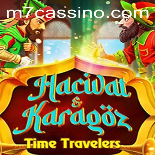 HacivatandKaragoz: A Tradição e Inovação do Jogo Digital da M7.GAMES