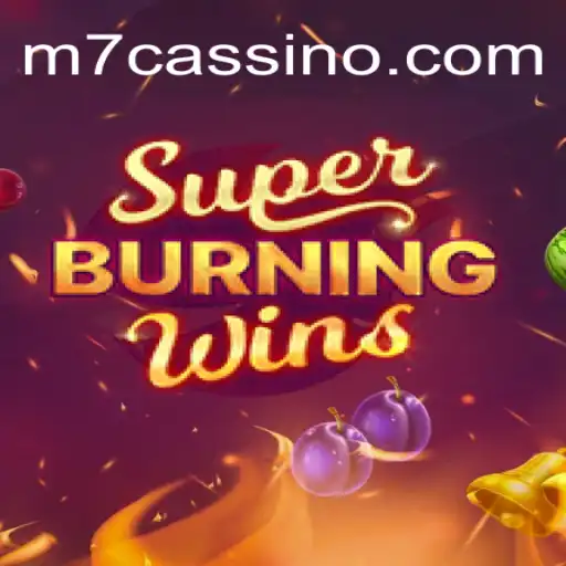 Descubra o Empolgante Mundo de SuperBurningWins com M7.GAMES